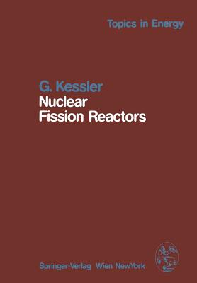 Nuclear Fission Reactors: Potential Role and Risks of Converters and Breeders - Kessler, Gnther
