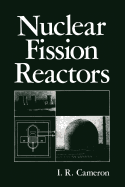 Nuclear Fission Reactors