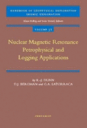 Nuclear Magnetic Resonance: Petrophysical and Logging Applications