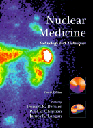 Nuclear Medicine Technology and Techniques