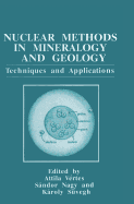 Nuclear Methods in Mineralogy and Geology: Techniques and Applications