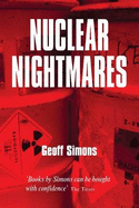 Nuclear Nightmares - Simons, Geoff L.