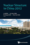 Nuclear Structure in China 2012 - Proceedings of the 14th National Conference on Nuclear Structure in China