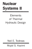 Nuclear Systems Volume 2: Elements of Thermal Design