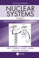 Nuclear Systems Volume II: Elements of Thermal Hydraulic Design
