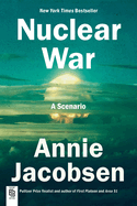 Nuclear War: A Scenario