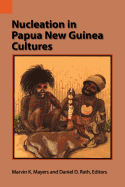 Nucleation in Papua New Guinea Cultures