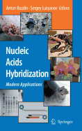 Nucleic Acids Hybridization: Modern Applications