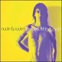 Nude & Rude: The Best of Iggy Pop - Iggy Pop