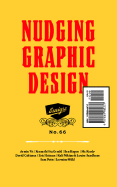Nudging Graphic Design - VanderLans, Rudy (Editor)