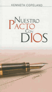 Nuestro Pacto Con Dios: Our Covenant with God