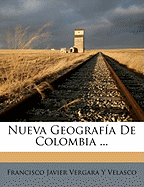 Nueva Geografia de Colombia