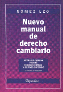 Nuevo Manual de Derecho Cambiario