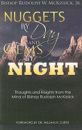 Nuggets by Day and Gems by Night: Thoughts and Insights from the Mind of Bishop Rudolph McKissick