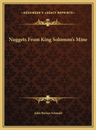 Nuggets from King Solomon's Mine