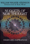 Nuggets of the New Thought: Essays and Inspirations