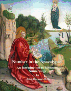 Number in the Apocalypse: An Introduction to Biblical Numerology