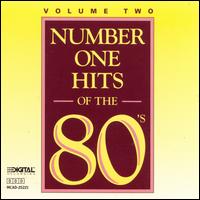 Number One Hits of the 80's, Vol. 2 - Various Artists