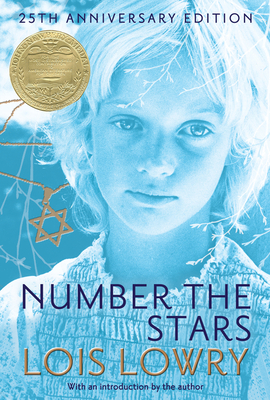 Number the Stars 25th Anniversary Edition: A Newbery Award Winner - Lowry, Lois