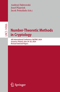 Number-Theoretic Methods in Cryptology: 4th International Conference, NuTMiC 2024, Szczecin, Poland, June 24-26, 2024, Revised Selected Papers