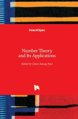 Number Theory and Its Applications - Ryoo, Cheon Seoung (Editor)