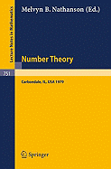 Number Theory, Carbondale 1979: Proceedings of the Southern Illinois Number Theory Conference Carbondale, March 30 and 31, 1979 - Nathanson, M B (Editor)