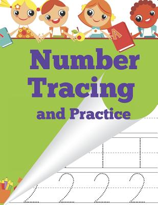 Number Tracing and Practice: Workbook for kids, ages 3-5 - Asher, Sharon
