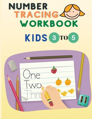 Number Tracing Workbook: Number Tracing for Preschoolers and Kids Ages ...