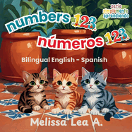 numbers 123 nmeros 123: Bilingual English - Spanish