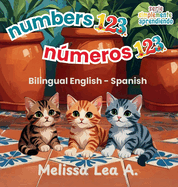 numbers 123 nmeros 123: Bilingual English - Spanish