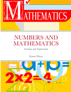 Numbers and Mathematics: Geometry and Trigonometry
