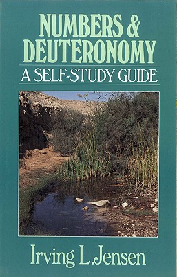 Numbers & Deuteronomy: A Self-Study Guide - Jensen, Irving