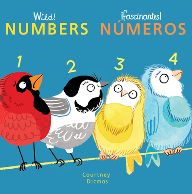 Numbers/Numeros - Dicmas, Courtney (Illustrator), and Mlawer, Teresa (Translated by)