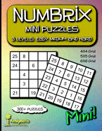 Numbrix Mini Puzzles: 3 Levels: Easy, Medium and Hard