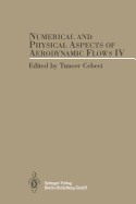 Numerical and Physical Aspects of Aerodynamic Flows IV