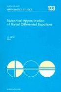 Numerical Approximation of Partial Differential Equations: Selection of Papers Presented at the International Symposium on Numerical Analysis, Held at the Polytechnic University of Madrid, September 17-19, 1985