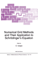 Numerical Grid Methods and Their Application to Schrdinger's Equation