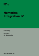 Numerical Integration IV: Proceedings of the Conference at the Mathematical Research Institute, Oberwolfach, November 8-14, 1992