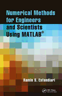 Numerical Methods for Engineers and Scientists Using MATLAB