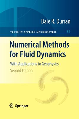Numerical Methods for Fluid Dynamics: With Applications to Geophysics - Durran, Dale R