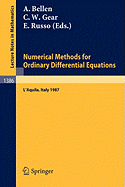 Numerical Methods for Ordinary Differential Equations: Proceedings of the Workshop Held in L'Aquila (Italy), September 16-18, 1987