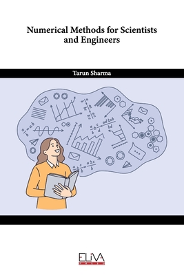 Numerical Methods for Scientists and Engineers - Sharma, Tarun