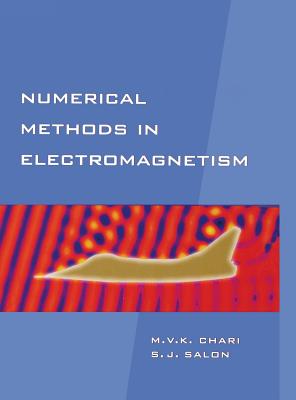 Numerical Methods in Electromagnetism - Salon, Sheppard, and Chari, M V K