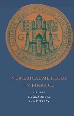 Numerical Methods in Finance - Rogers, L. C. G. (Editor), and Talay, D. (Editor)