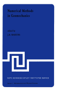 Numerical Methods in Geomechanics: Proceedings of the NATO Advanced Study Institute, University of Minho, Braga, Portugal, Held at Vimeiro, August 24 - September 4, 1981