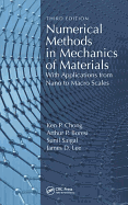 Numerical Methods in Mechanics of Materials: With Applications from Nano to Macro Scales