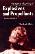 Numerical Modeling of Explosives and Propellants, Second Edition