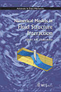 Numerical Models in Fluid-Structure Interaction - Chakrabarti, S K (Editor)