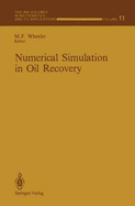 Numerical Simulation in Oil Recovery