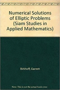 Numerical Solution of Elliptic Problems